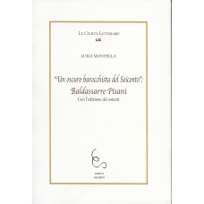 "Un oscuro barocchista del Seicento": Baldassarre Pisani